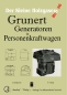 Preview: Die Grunert Holzgas Pyrolyse-Gas-Generatoren-  Anlage in PKW Technische Grundlagen, Einbau & Bedienung & Bauteile - Heft 26